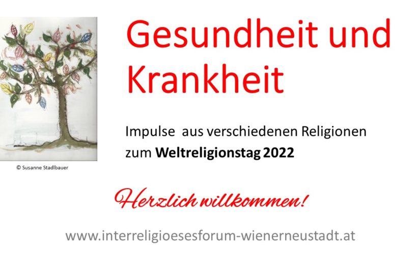 GESUNDHEIT und Krankheit – Videodokumentation Weltrelidionstag 2022